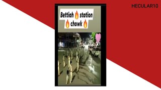 BETTIAH STATION CHOWK | BETTIAH RAILWAY STATION | BETTIAH POLICE STATUS | BETTIAH STATUS | HECULAR10