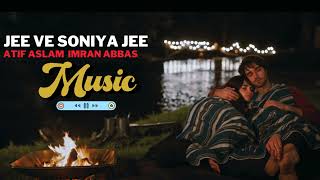 Jee Ve Soniya Jee🚀 Atif Aslam | Imran Abbas | Simi Chahal |Latest Punjabi Songs| #shorts