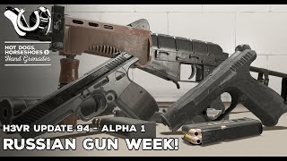 H3VR Early Access Update 94 Alpha 1 - Russian Gun Week! SR-3M, PL-14, GSh-18 \u0026 Reflex Sight Upgrades