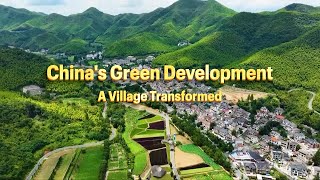 China's Green Development – A Village Transformed