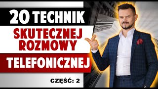 Jak sprzedawać przez telefon. 20 TOP technik. Część 2