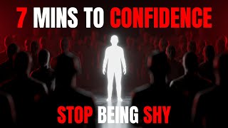 Stop Being Shy in 7 Minutes: A Secret Nobody Tells You