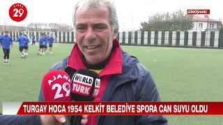 TURGAY HOCA 1954 KELKİT BELEDİYESPORA CAN SUYU OLDU