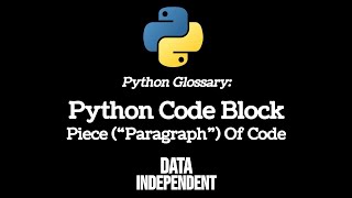 Python Code Block - What Is It?