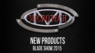 Microtech Knives New Products | Blade Show 2015