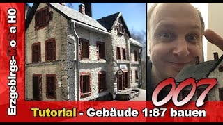 Folge 007 - Tutorial - Gebäude 1:87 bauen - Bahnhof Holzhau (Deutsch/German)