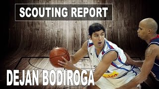 Dejan Bodiroga Scouting Report - Strengths