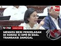 Masih jadi Buah Bibir di Masyarakat, Menkeu Jelaskan Transaksi Janggal Rp349 Triliun | tvOne