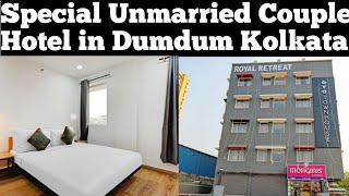 Special Unmarried Couple Hotel in Dumdum Kolkata Best Budget Hotel in Kolkata Airport