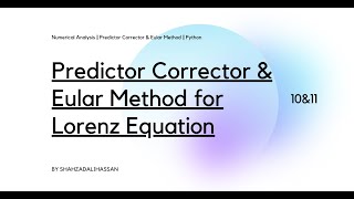 Python Code for Euler Method & Predictor Corrector Method for Lorenz Equation