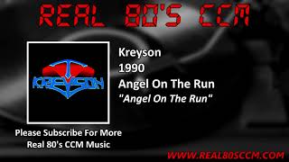 Kreyson - Angel On The Run