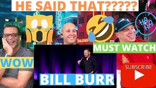 Bill Burr - No reason to hit a women |REACTION