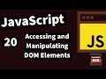 Demystifying JavaScript Tutorials For Beginners(2020)-#20-Accessing and Manipulating DOM Elements