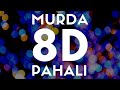 Murda - Pahalı(8d Ses / Audio)