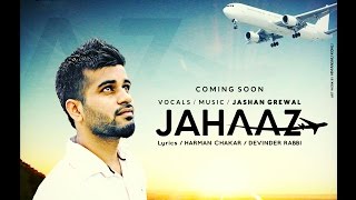 JAHAAZ || Jashan Grewal || Full Official Audio || Latest Punjabi Songs 2016