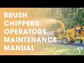 Brush Chipper Operators Maintenance Manual | The Tree Care Industry Association