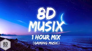(1Hour) 8D Music Mix | Best 8D Audios | Use headphones🎧