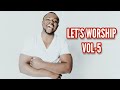 Randy Agyemang: Let's Worship Vol 5