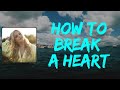 Hailey Whitters feat. Lori McKenna & Hillary Lindsey - How To Break A Heart (Lyrics)