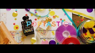 Poptastic by Poppy Delevingne