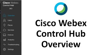 Cisco Webex Control Hub の概要とデモ