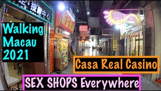 [4K] Walking Macau 2021: Casa Real Casino & Hotel 皇家金堡娛樂場 (Sex Shops Everywhere!)