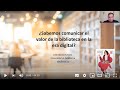 ¿Sabemos comunicar el valor de la biblioteca en la era digital?