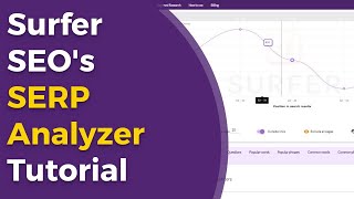 Surfer SEO SERP Analyzer Tutorial and Review 📈