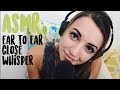 ASMR - Ear to Ear Close Whispering
