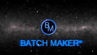 Batch Maker ® Introduction
