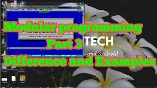 Modular programming part 3 Differences and Examples