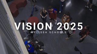 Melissa Schools Vision 2025