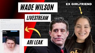 ⚠️ WADE WILSON - Ari Leaked | Livestream from ex-girlfriend Courtney ⚠️