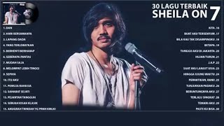 Sheila On 7 + Lirik (Full Album) ~ Koleksi Lagu Terbaik Sheila On 7 ~ Lagu Terpopuler Sepanjang Masa