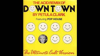 Petula Clark Feat. Pop House - Down Town (Acid Remix) (MAXI - 12\