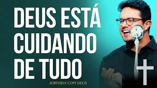 Deus está cuidando de tudo / Deive Leonardo