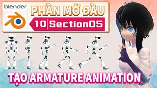 【No.10-05】【Blender】[Dành cho người mới bắt đầu] TẠO ARMATURE ANIMATION