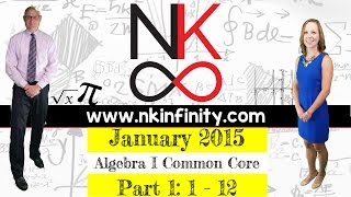 NYS Algebra 1 - Common Core January 2015: Part 1: Problems 1 - 12 - SOLUTIONS