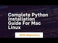 Complete python installation guide for mac linux
