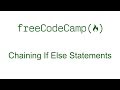 Chaining If Else Statements - Free Code Camp