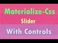 Materialize Css Carousel with Next and Prev control buttons