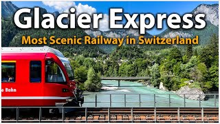 Glacier Express: İsviçre Alpleri'nde Bir Yolculuk - Birinci Sınıf - İsviçre