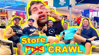 We did a Pub Crawl in Retail Shops!