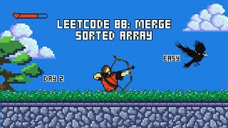 LeetCode 88: Merge Sorted Array (Two Pointers) - Day 2 | Crack FAANG
