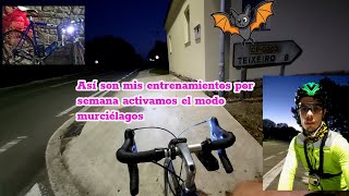 Así son mis entrenamientos por semana, 🔦🚴activamos el modo murciélago 🦇 | Iván Amenedo |