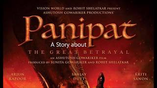 Panipat - Movie Starring Sanjay Dutt, Arjun Kapoor,Kriti Sanon | Ashutosh Gowarikar Film 2019