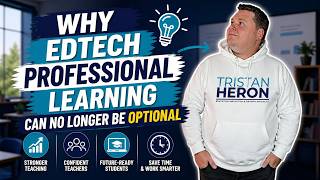 Why EdTech Professional Learning Can No Longer Be Optional