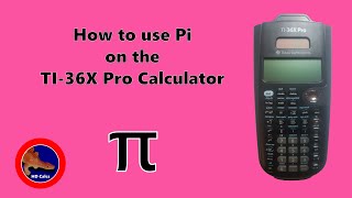 How to use Pi on the TI-36X Pro Calculator