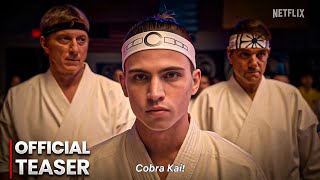 COBRA KAI SEASON 6 PART 3 OFFICIAL TEASER NETFLIX