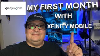 My First Month with Xfinity Mobile! Is it worth it?